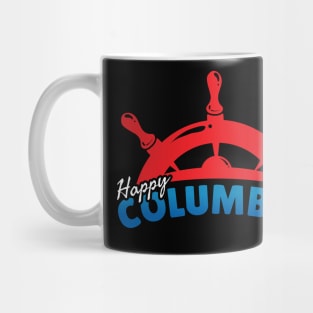 Happy Columbus Day - Curve Text Mug